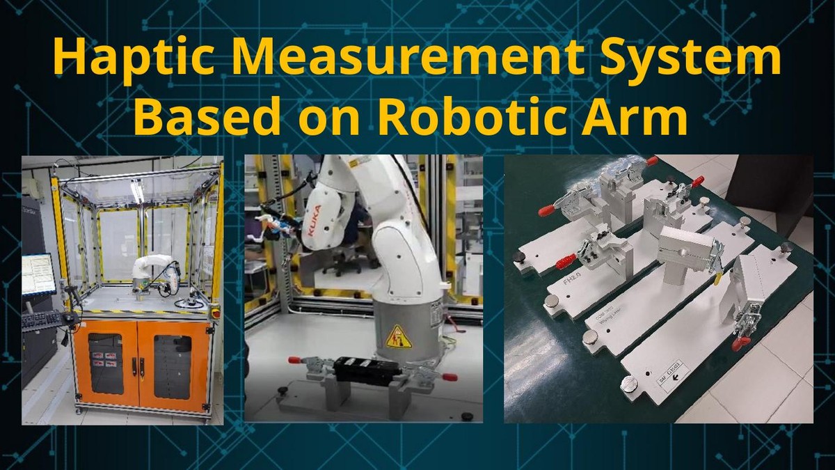 Haptic Measurement System Based on Robotic Arm